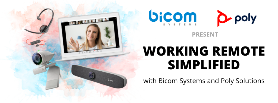 Poly and Bicom Systems Webinar